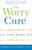 the-worry-cure-seven-steps-to-stop-worry-from-stopping-you---kopia